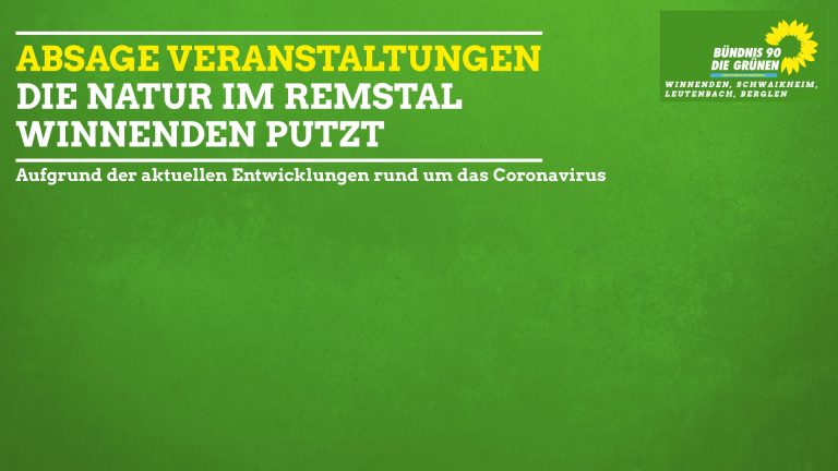 Absage Veranstaltung „Die Natur im Remstal“ und „Winnenden putzt“