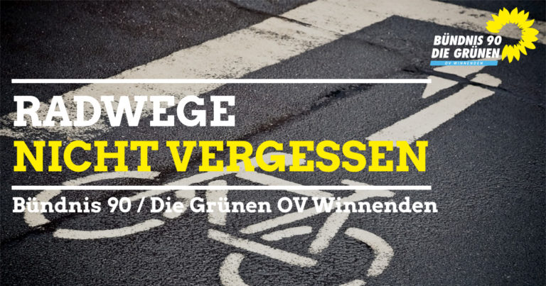 Radwege nicht vergessen!